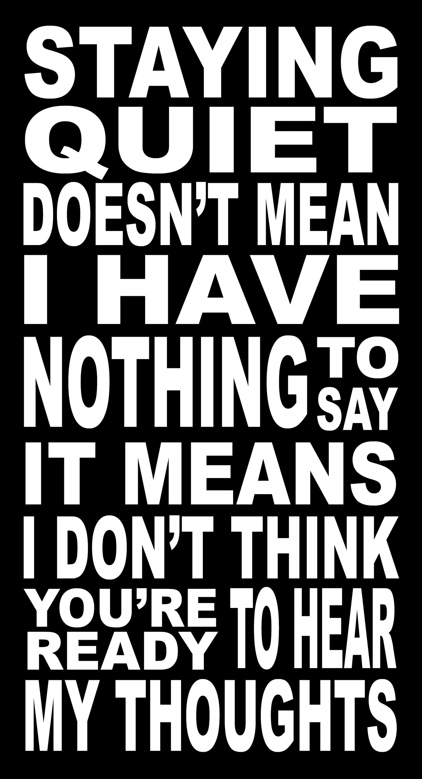 BW10 STAYING QUIET DO.......