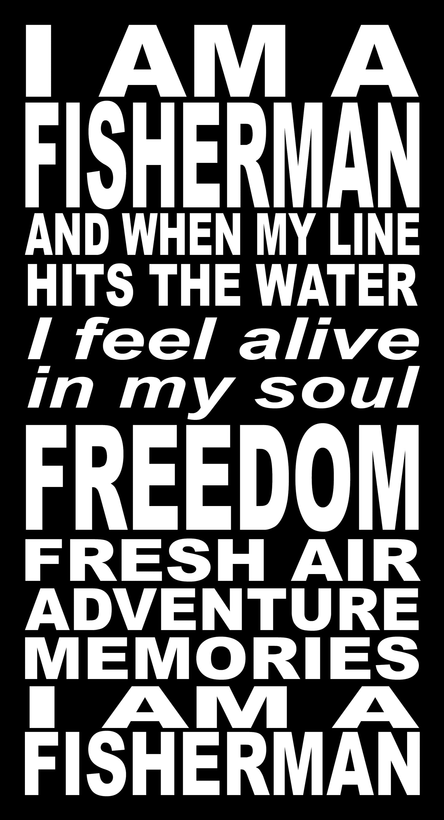 BW114 I AM A FISHERMAN