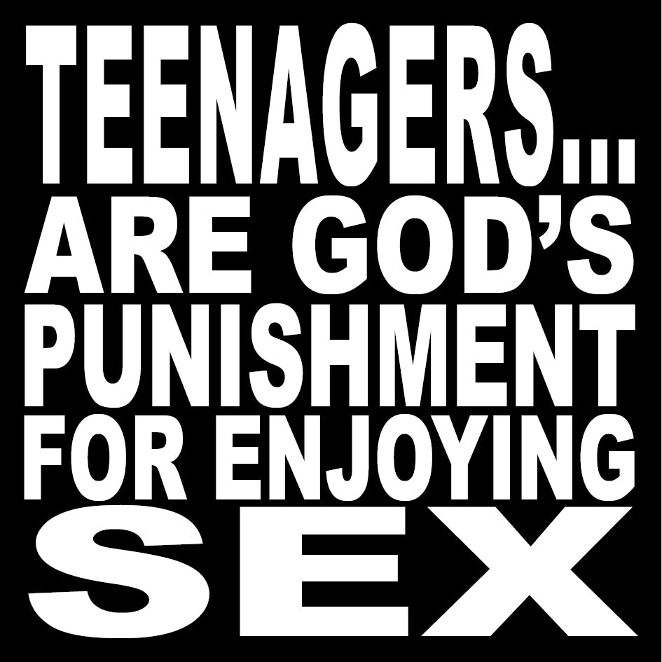 BW222 TEENAGERS ARE GODS