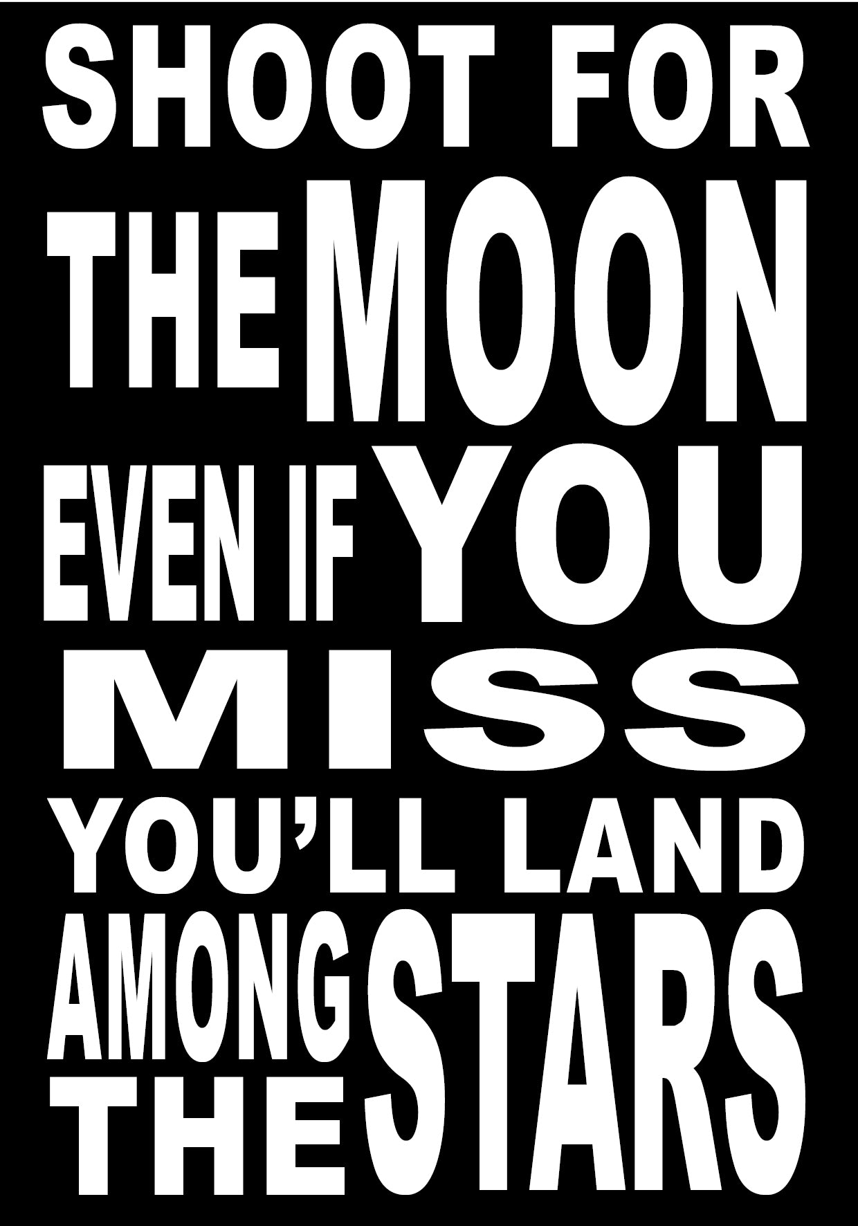 BW25 SHOOT FOR THE MOON