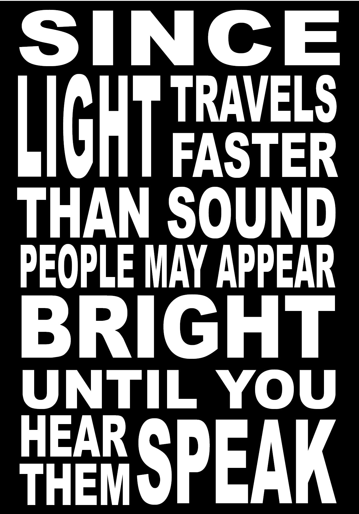 BW27 SINCE LIGHT TRAVELS