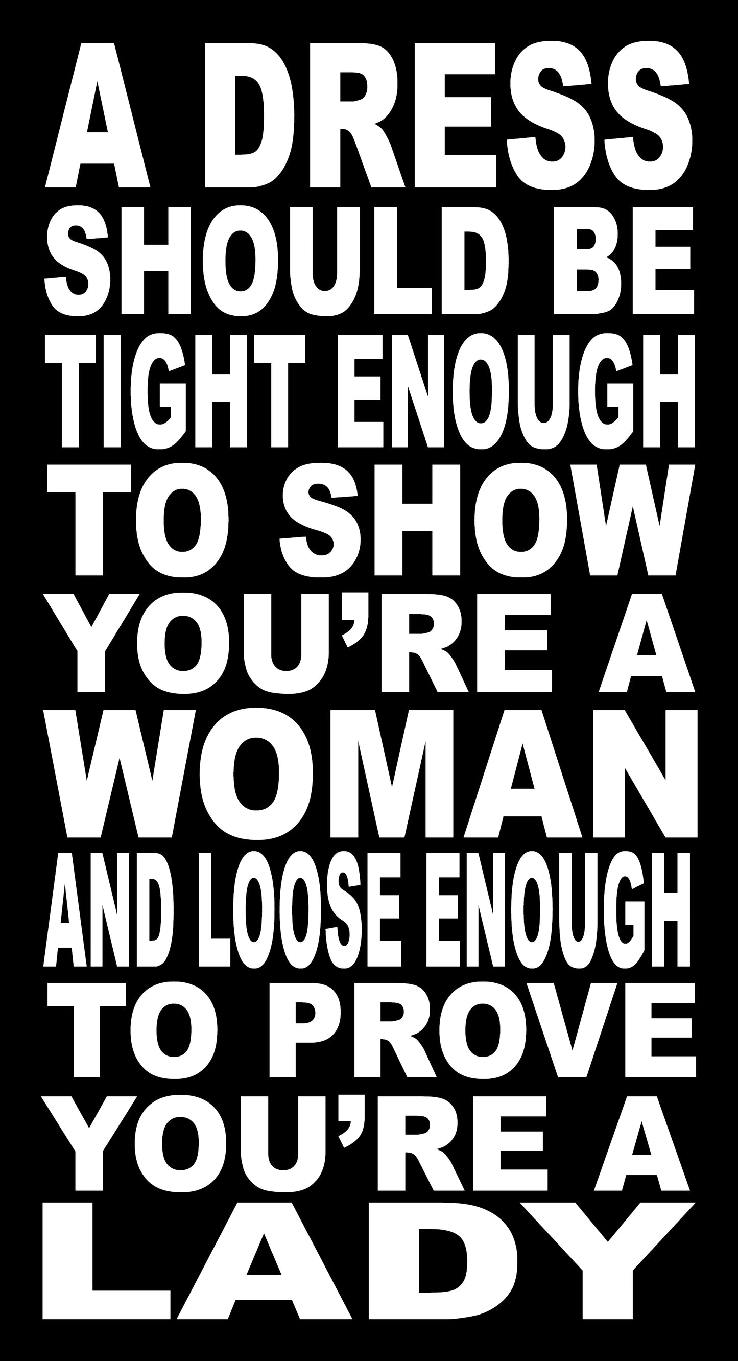 BW45 A DRESS SHOULD BE WORN