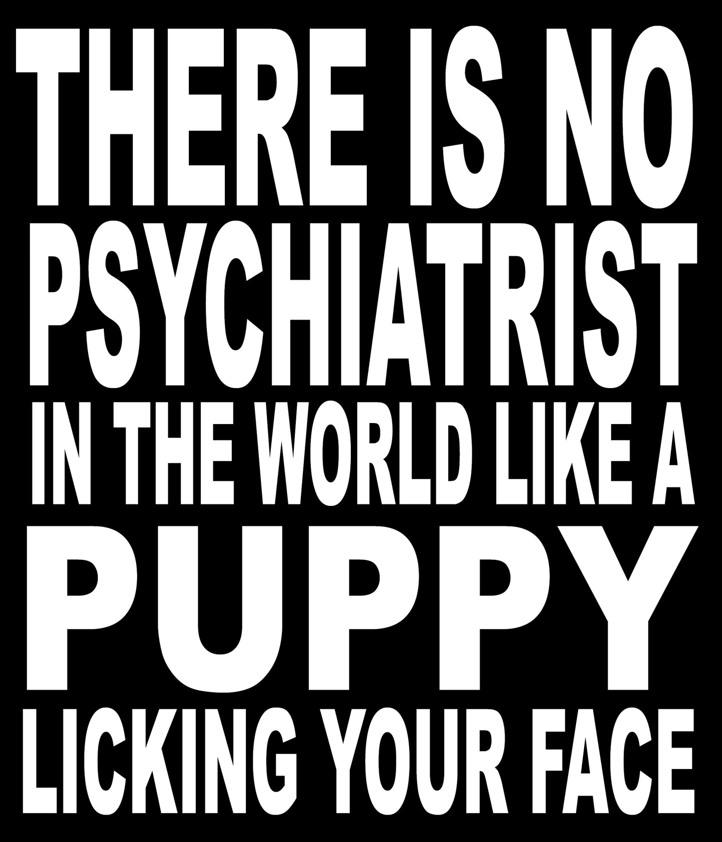 BW93 THERE IS NO PSYCHIATRIST