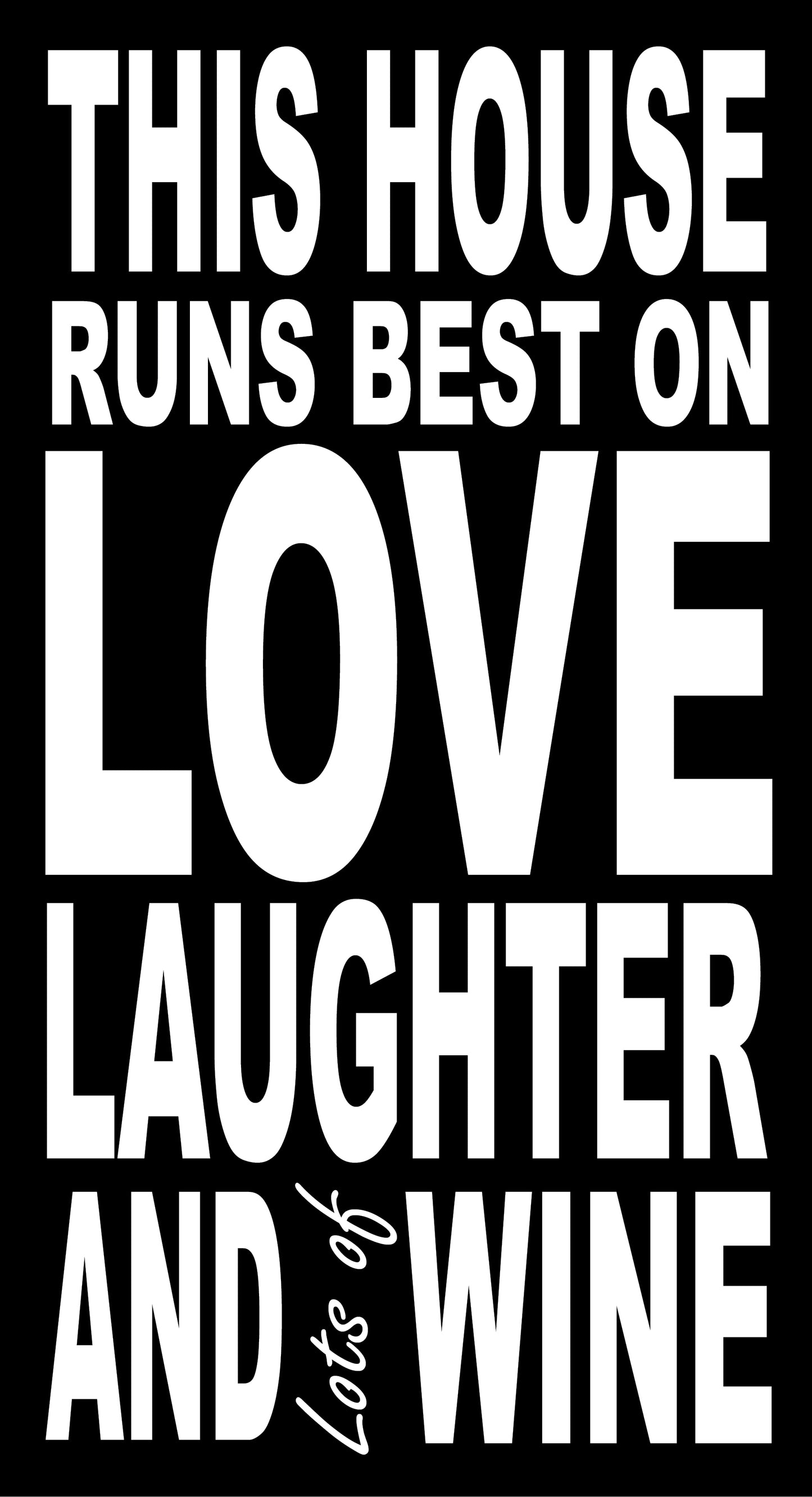 BW106 THIS HOUSE RUNS BEST