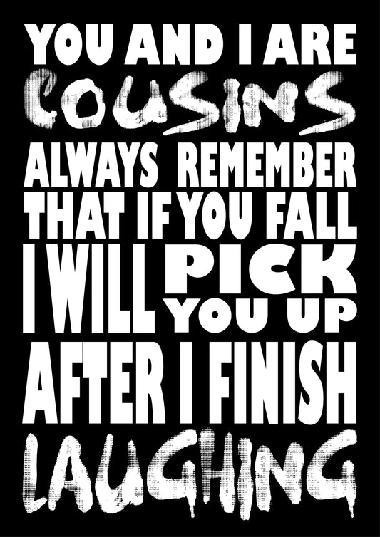 BW113 YOU AND I ARE COUSINS
