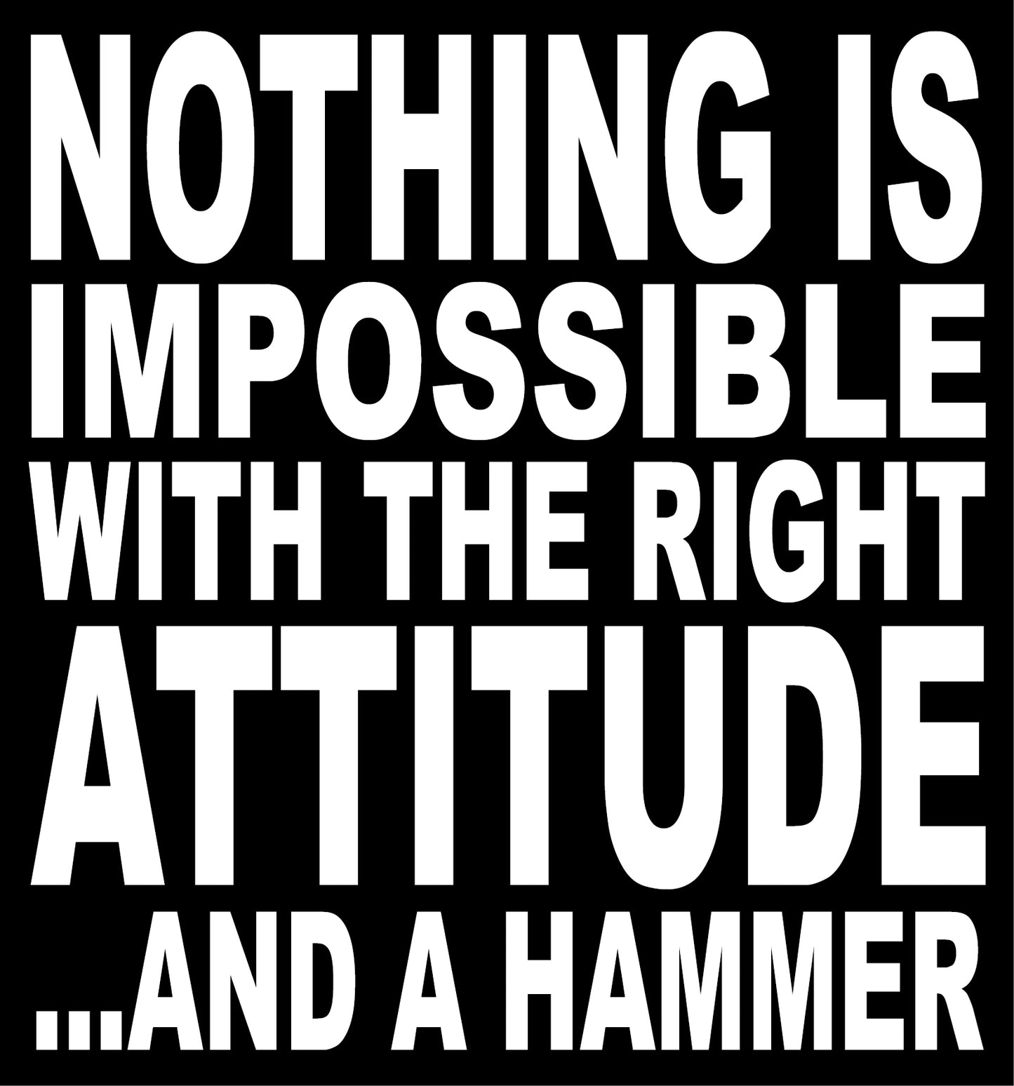 BW12 NOTHING IS IMPOSSIBLE ...