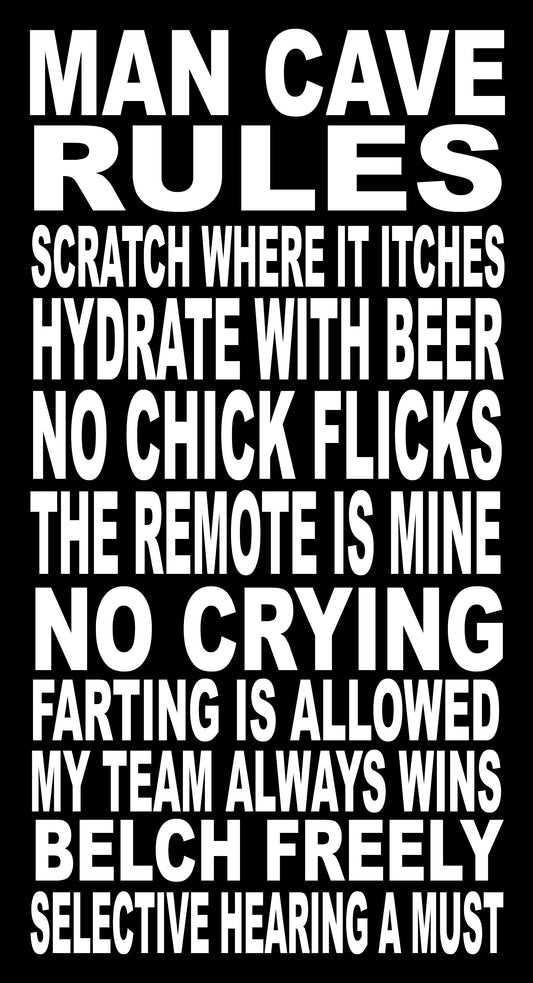 BW26 MAN CAVE RULES