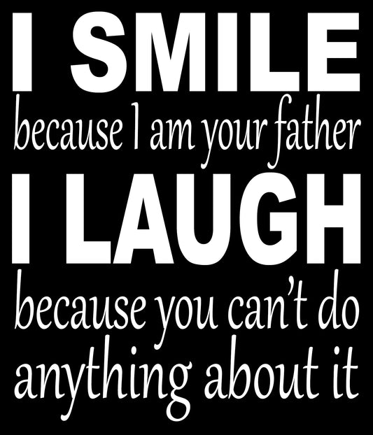 BW86 I SMILE FATHER