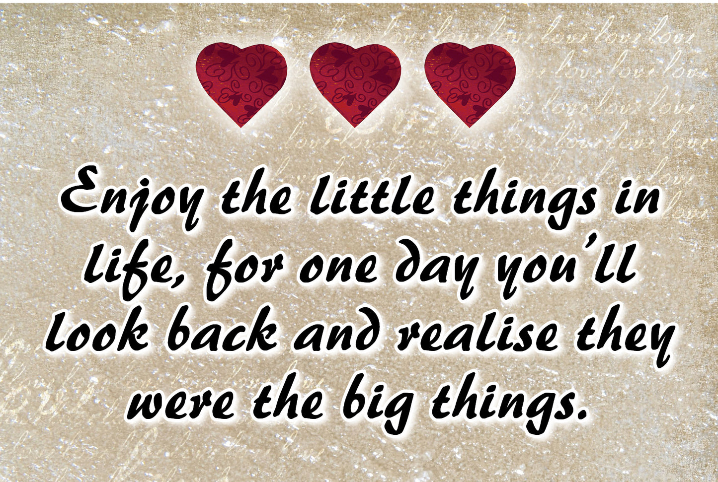 NZL21A ENJOY THE LITTLE THINGS