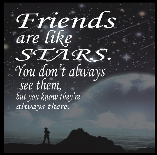 BW147 FRIENDS ARE LIKE STARS