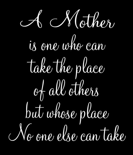 BW303 A MOTHER IS ONE