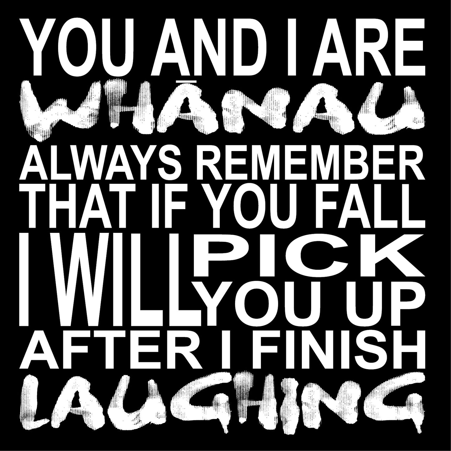 BW530 YOU AND I WHANAU